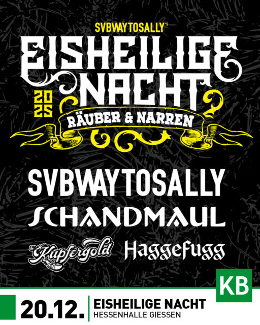 Der Vorverkauf für Eisheilige Nacht 2025 ist gestartet! 🎟️🔥
Erlebt Subway to Sally, Schandmaul, Kupfergold und Haggefugg live und lasst euch von einer legendären Nacht mitreißen! 🤘 Traditionell am Samstag vor Weihnachten wird Gießen wieder zur Hochburg der dunklen Klänge.
🔗 Sichert euch jetzt eure Tickets über unsere Homepage!