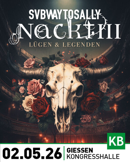 Subway to Sally und Gießen – das hat Tradition. Seit vielen Jahren ist die Band mit ihrer legendären „Eisheiligen Nacht“ kurz vor Weihnachten Stammgast in der Hessenhalle. Nun kommen die Potsdamer abseits des Winterzaubers zurück – diesmal im Rahmen ihrer besonderen Akustik-Tour.
Am 2. Mai 2026 gastieren sie mit NACKT III – Lügen & Legenden in der Kongresshalle Gießen und zeigen sich dabei von einer ganz anderen Seite.
Tickets gibt es ab dem 29.09.2025 bei Eventim sowie ab dem 02.20.2025 an allen bekannten VVK Stellen und über unseren Webshop!